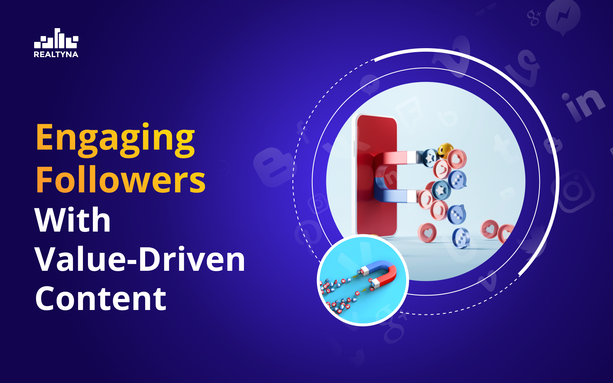 Engaging Followers With Value-Driven Content