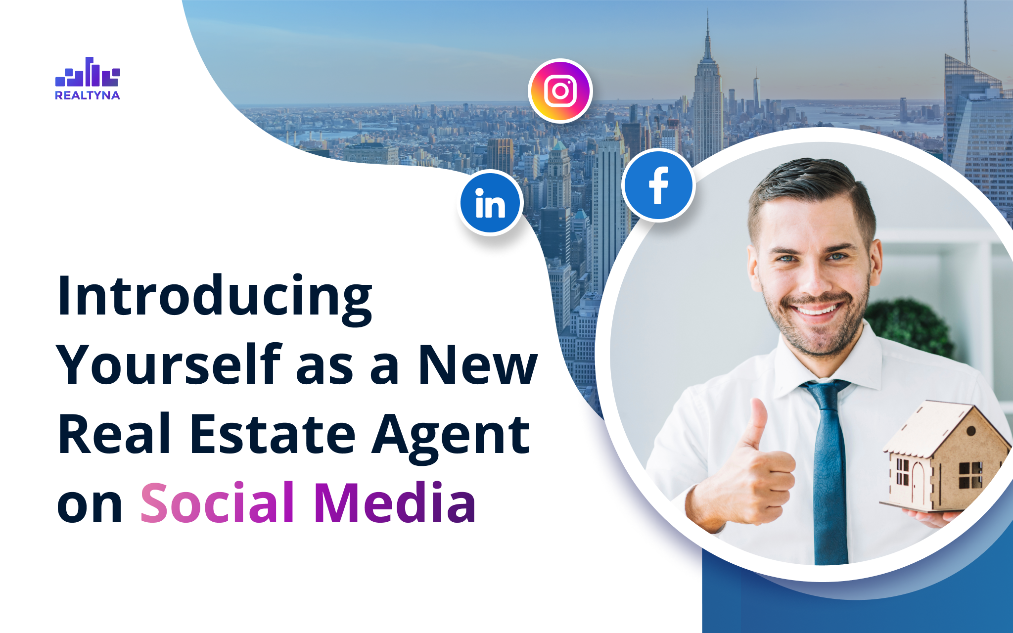 Introducing Yourself as a New Real Estate Agent on Social Media