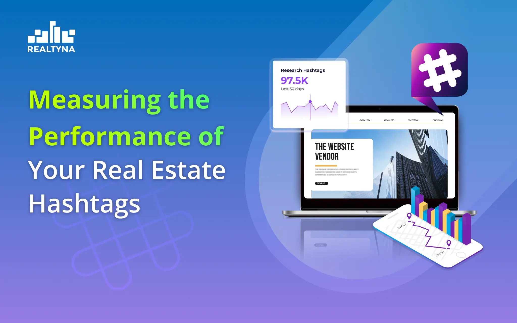 Measuring the Performance of Your Real Estate Hashtags