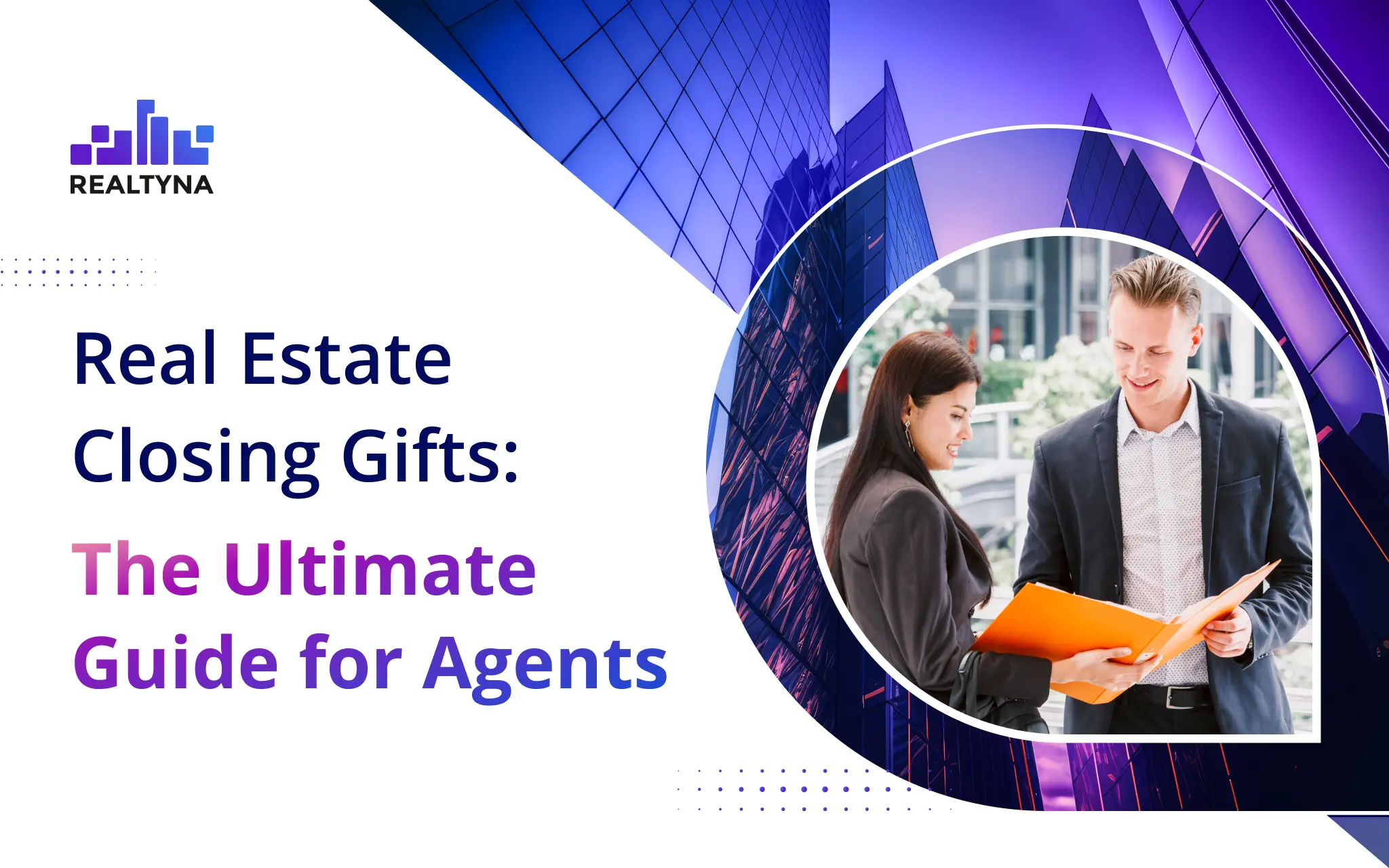Real Estate Closing Gifts: The Ultimate Guide for Agents