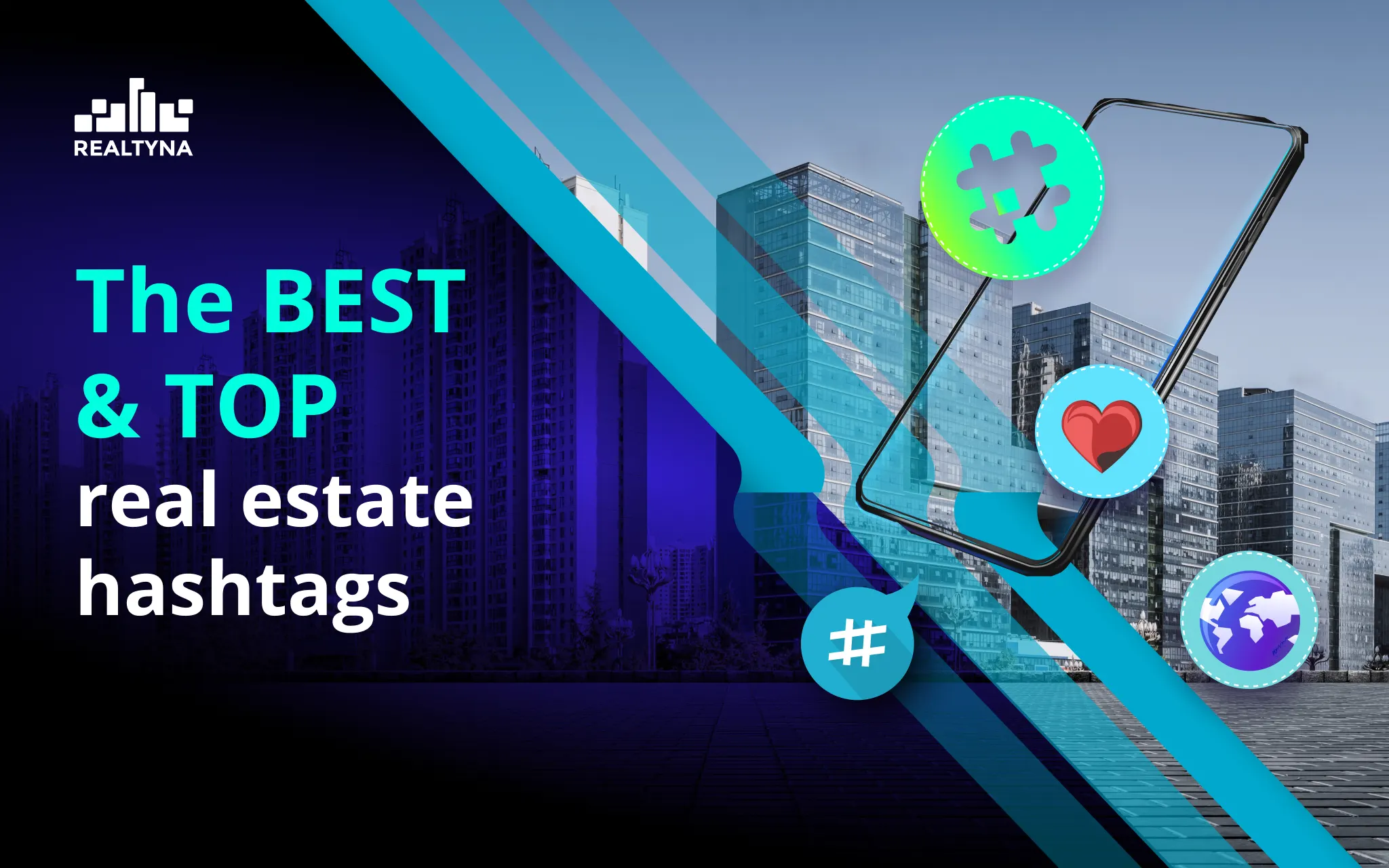 The BEST & TOP real estate hashtags