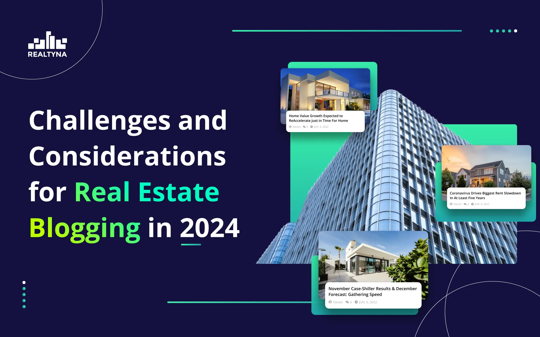 Challenges and Considerations for Real Estate Blogging in 2024