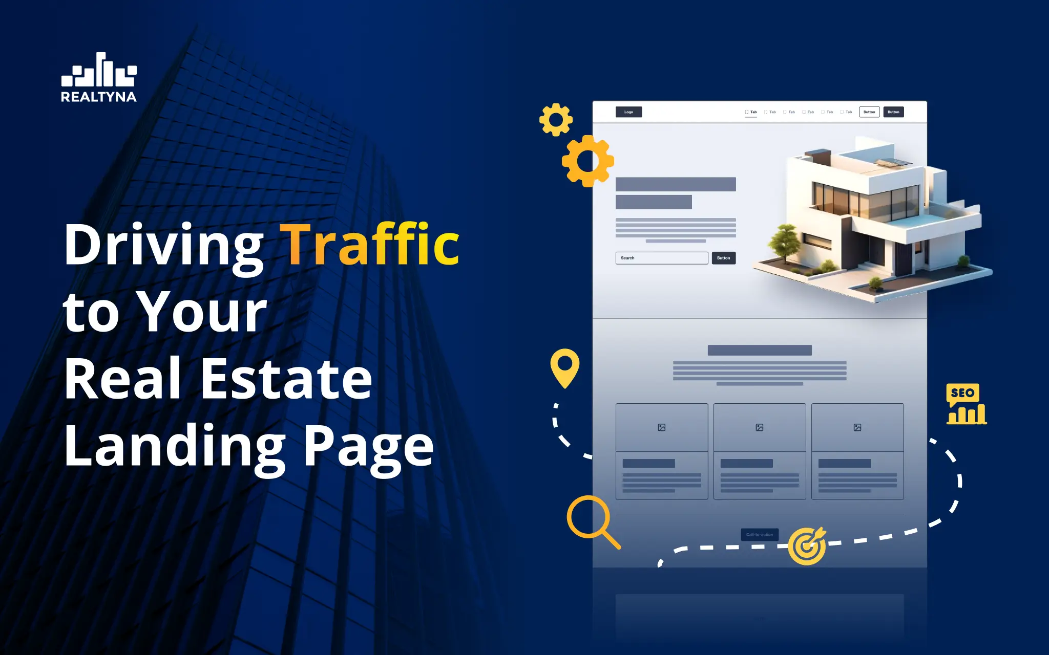 Driving Traffic to Your Real Estate Landing Page