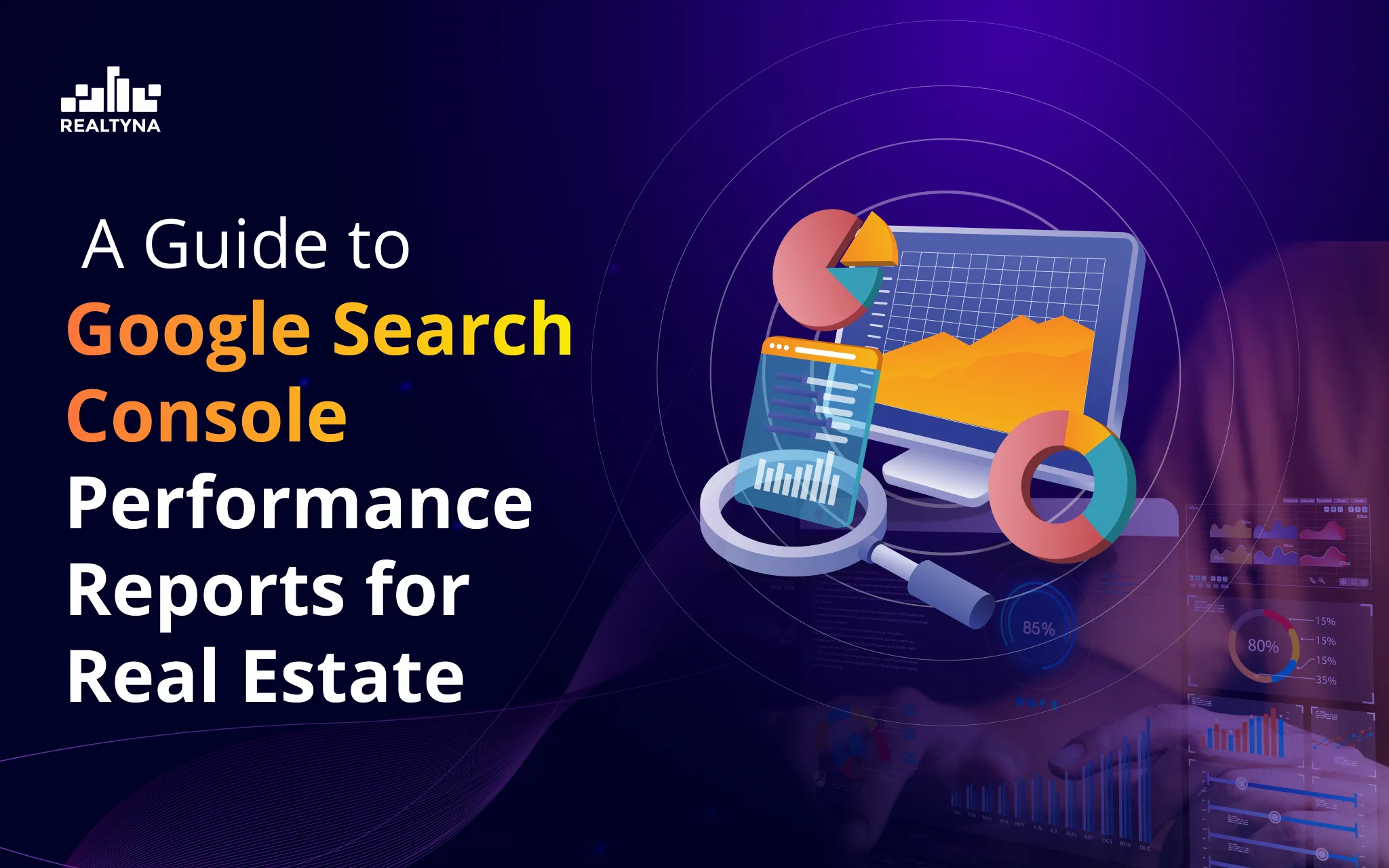 A Guide to Google Search Console Performance Reports for Real Estate