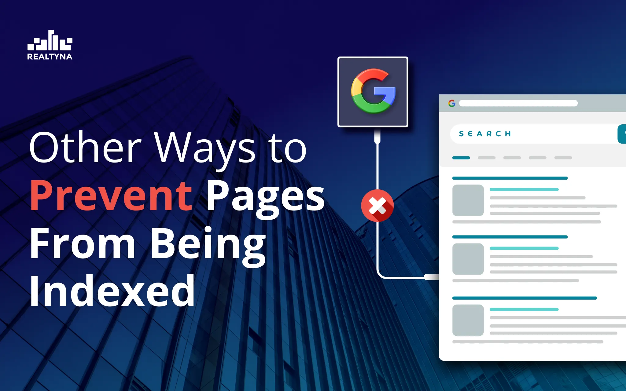 Other Ways to Prevent Pages From Being Indexed