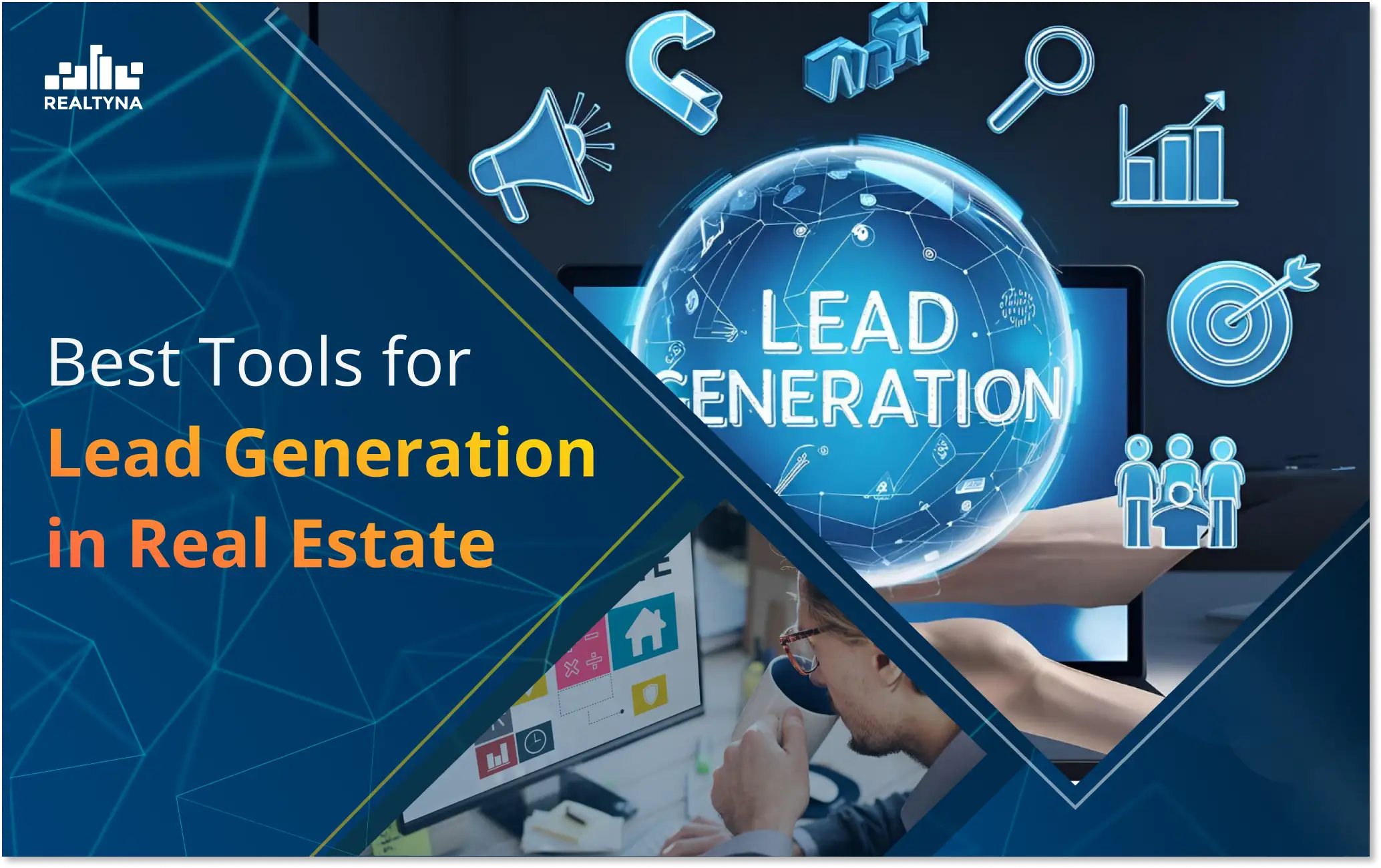 Best Tools for Lead Generation in Real Estate