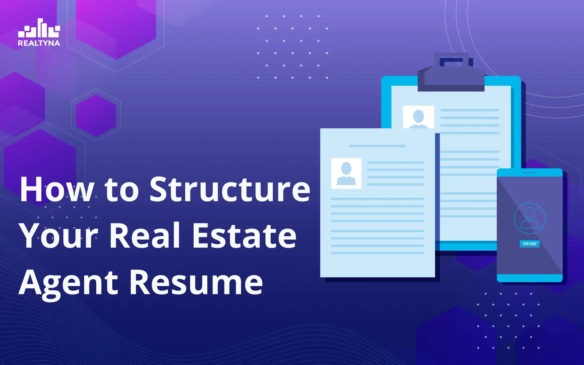 How to Structure Your Real Estate Agent Resume