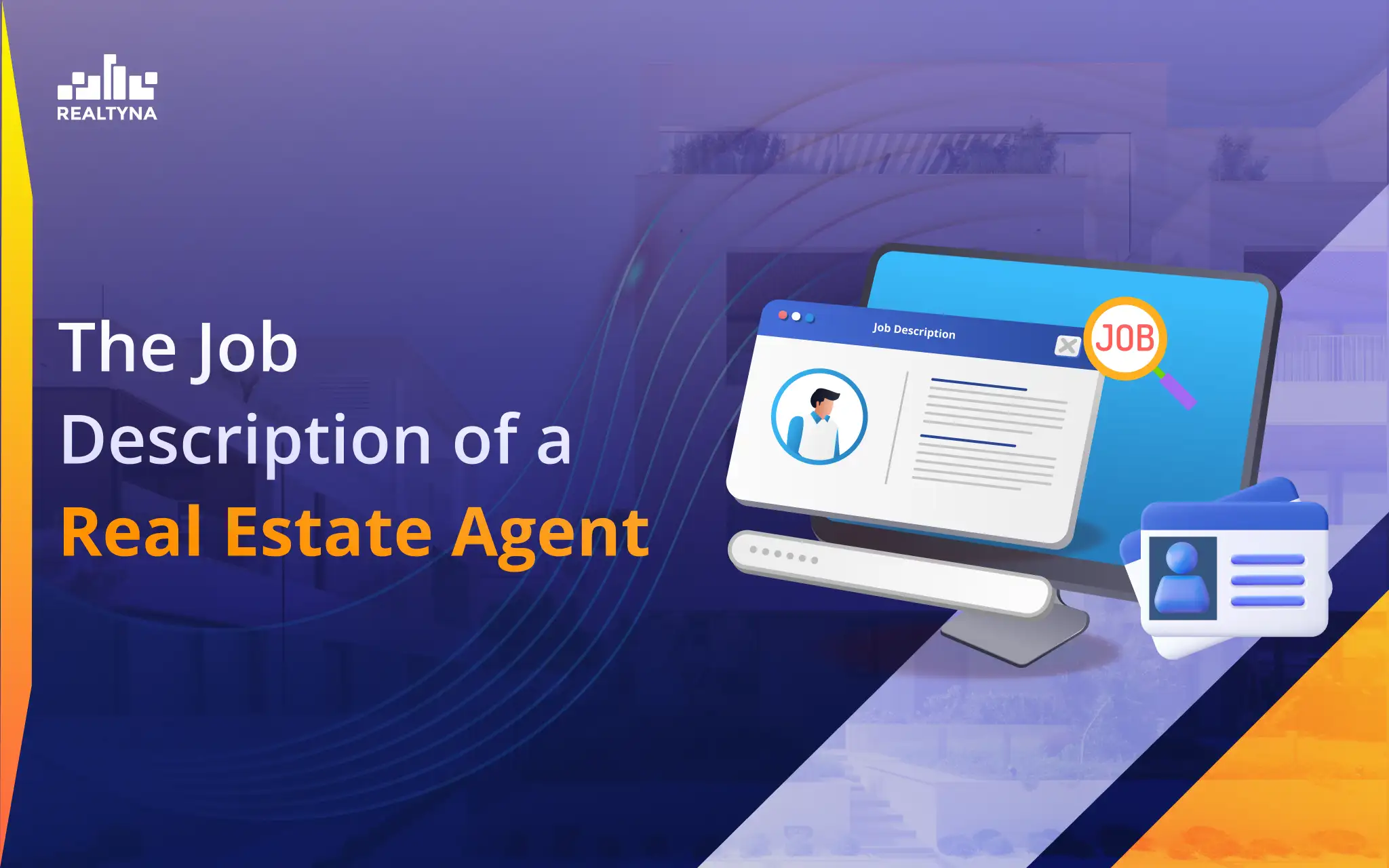 The Job Description of a Real Estate Agent