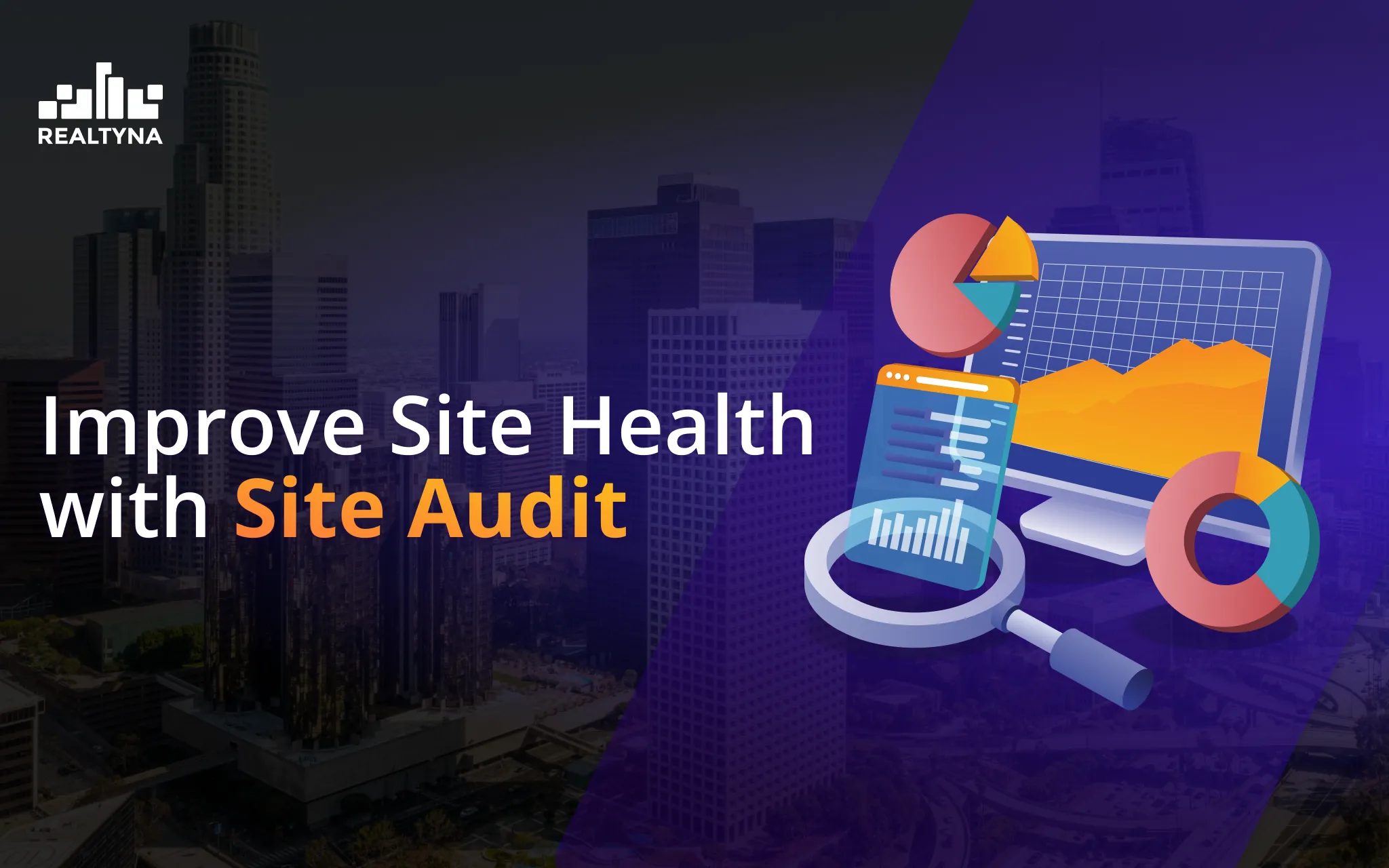 Improve Site Health with Site Audit